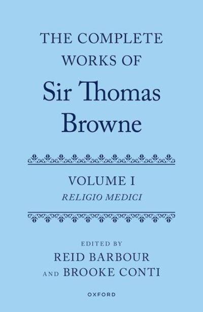 The Complete Works of Sir Thomas Browne