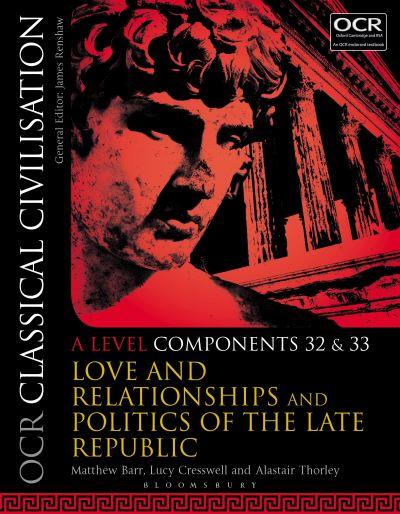 OCR Classical Civilisation. A Level Components 32 and 33 Lov