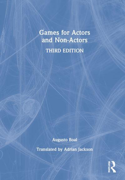 Games For Actors and Non-Actors
