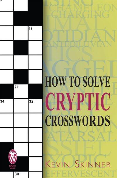How To Solve Cryptic Crosswords