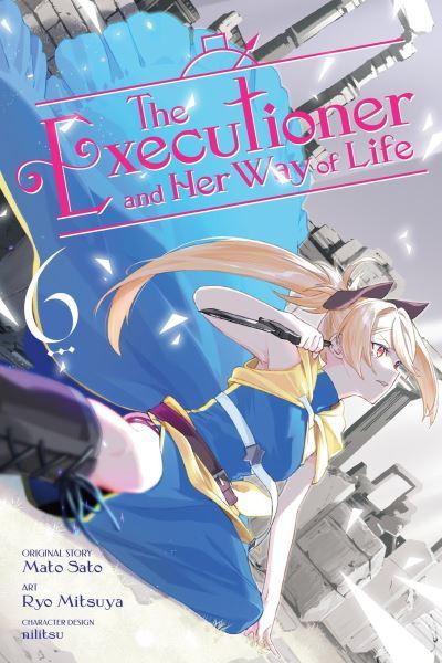 The Executioner and Her Way of Life. Vol. 6
