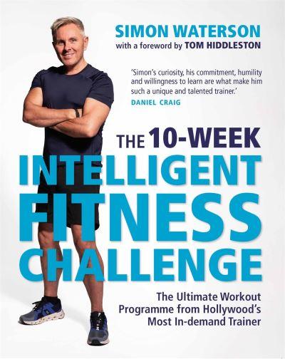 The 10-Week Intelligent Fitness Challenge