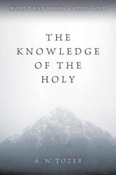 TheKnowledge of the Holy