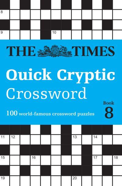 The Times Quick Cryptic Crossword. Book 8