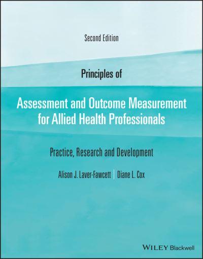 Principles of Assessment and Outcome Measurement For Allied