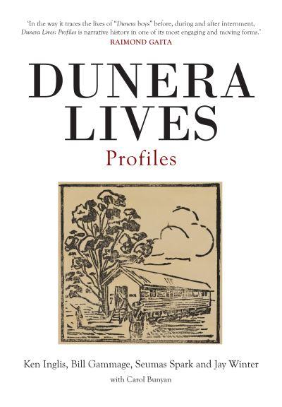 Dunera Lives. Volume 2 Profiles