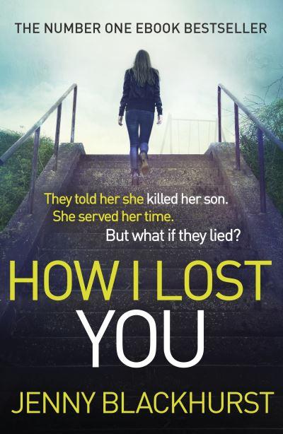 How I Lost You