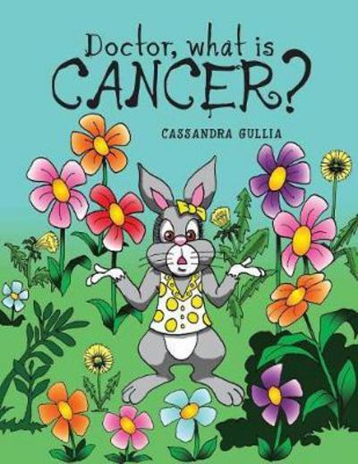 Doctor, What Is Cancer?