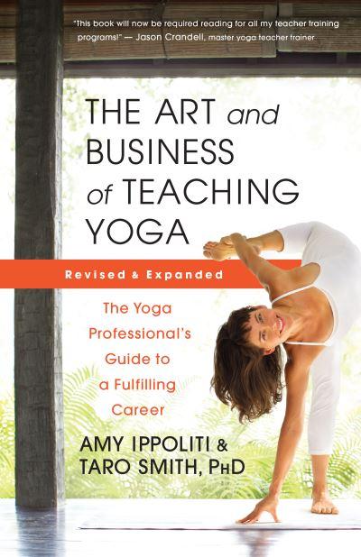 The Art and Business of Teaching Yoga