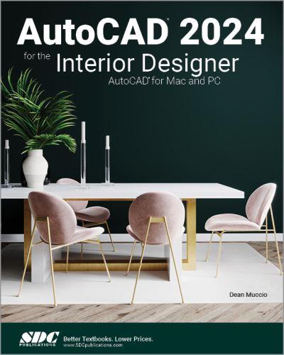 AutoCAD 2024 For the Interior Designer