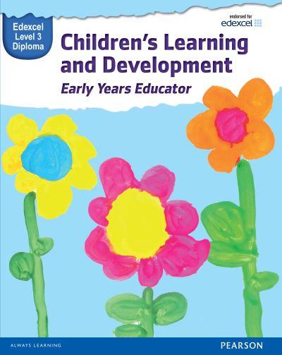 Pearson Edexcel Level 3 Diploma in Children's Learning and D