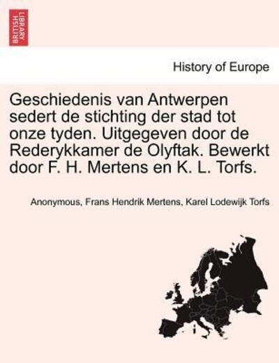 Geschiedenis Van Antwerpen Sedert De Stichting Der Stad Tot