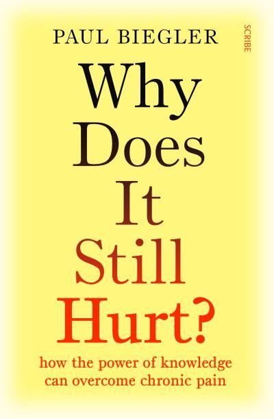 Why Does it Still Hurt?