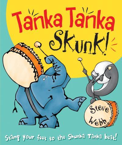Tanka Tanka Skunk!