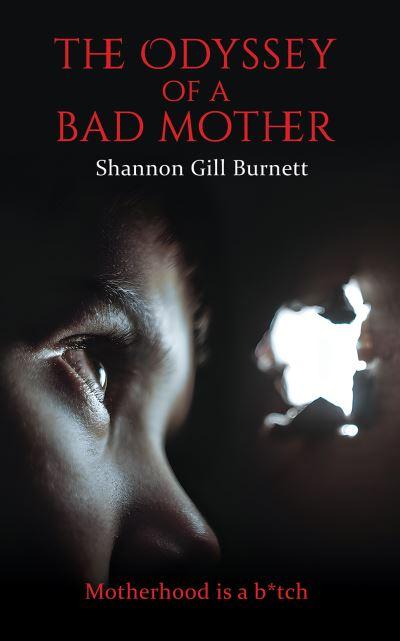 The Odyssey of a Bad Mother