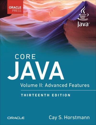 Core Java. Volume II Advanced Features