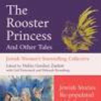 The Rooster Princess and Other Tales