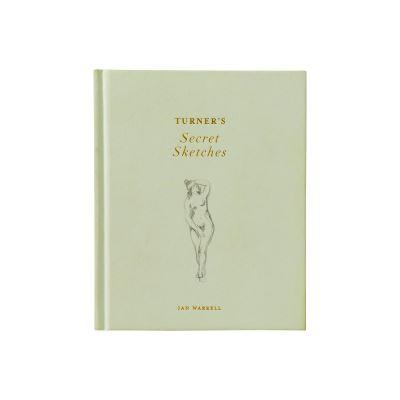Turner's Secret Sketches