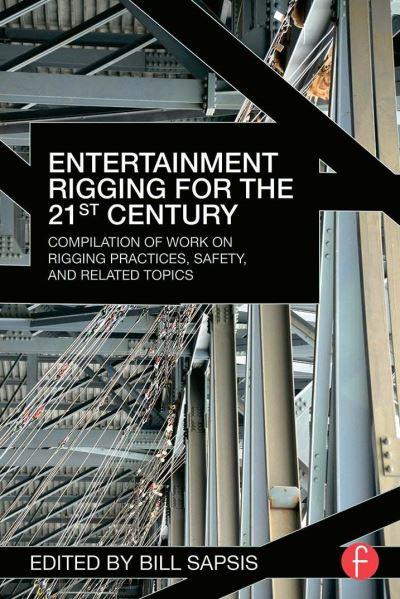 Entertainment Rigging For the 21st Century