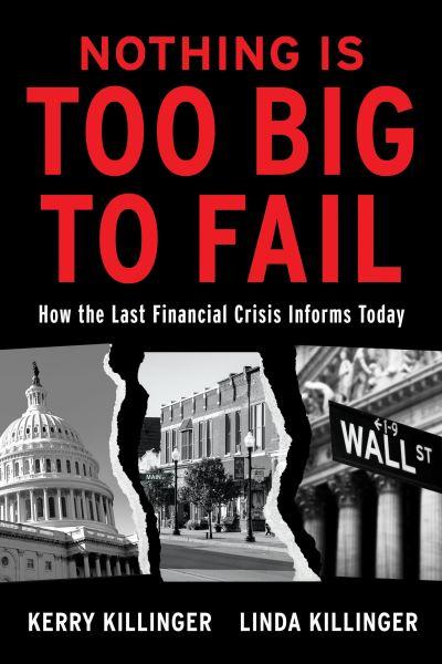 Nothing Is Too Big To Fail