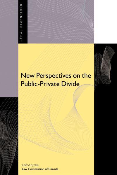 New Perspectives on the Public/Private Divide