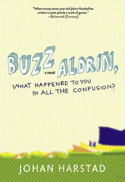 Buzz Aldrin, What Happened To You in All the Confusion?
