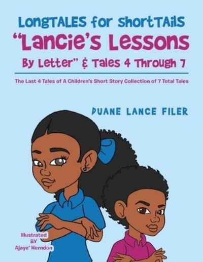 Longtales For Shorttails "Lancie's Lessons By Letter" & Tales 4 Through 7