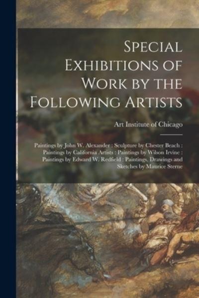 Special Exhibitions of Work By the Following Artists