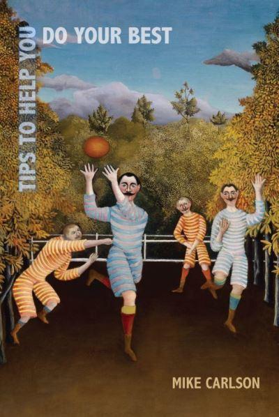 Tips To Help You Do Your Best