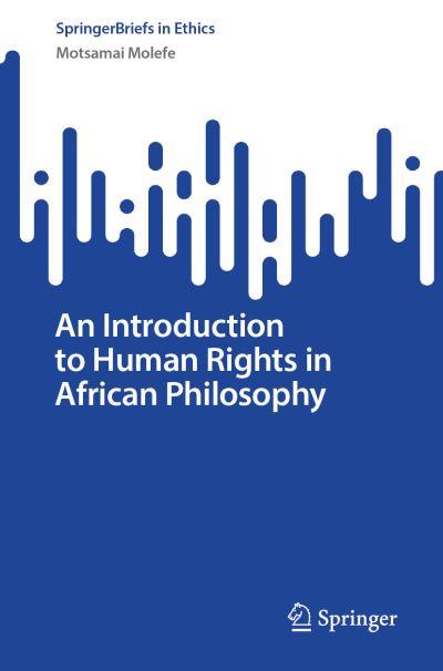 An Introduction To Human Rights in African Philosophy