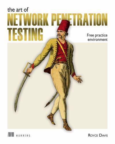 The Art of Network Penetration Testing