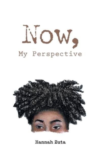 Now, My Perspective