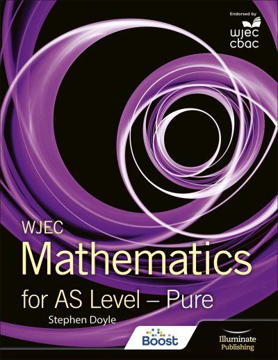 WJEC Mathematics For AS Level. Pure