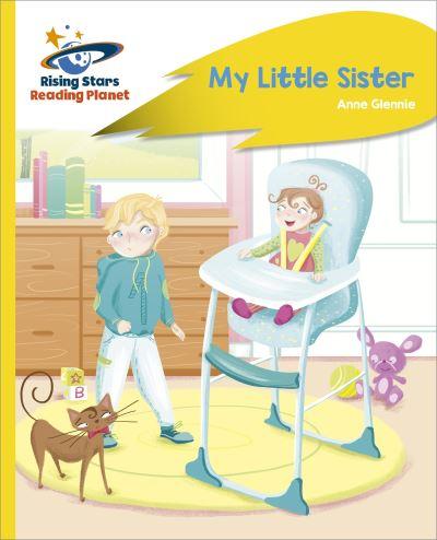 Reading Planet - My Little Sister - Yellow Plus: Rocket Phon