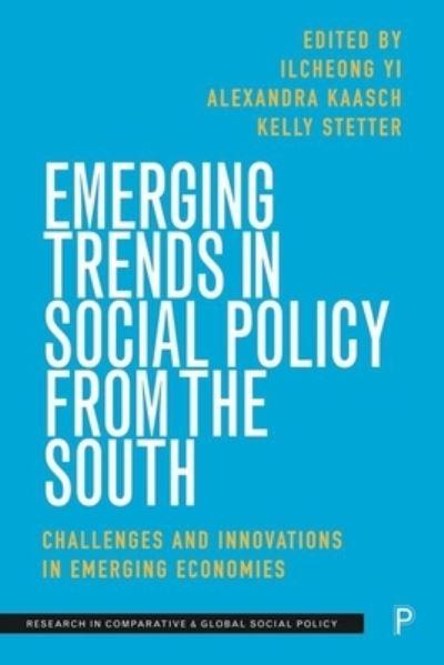 Emerging Trends in Social Policy From the South