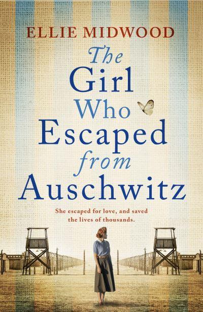 The Girl Who Escaped From Auschwitz