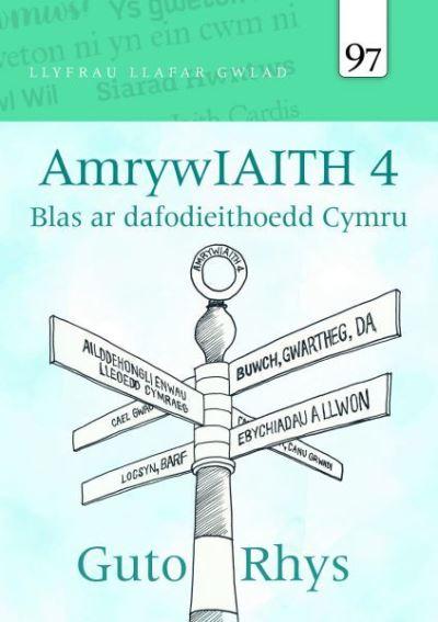 Llyfrau Llafar Gwlad: 75. AmrywIAITH 4