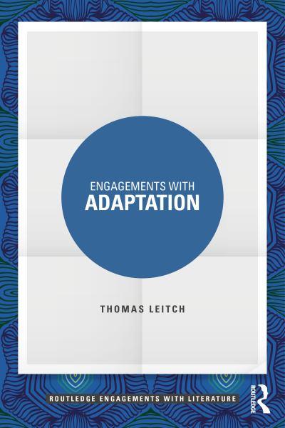 Engagements With Adaptation