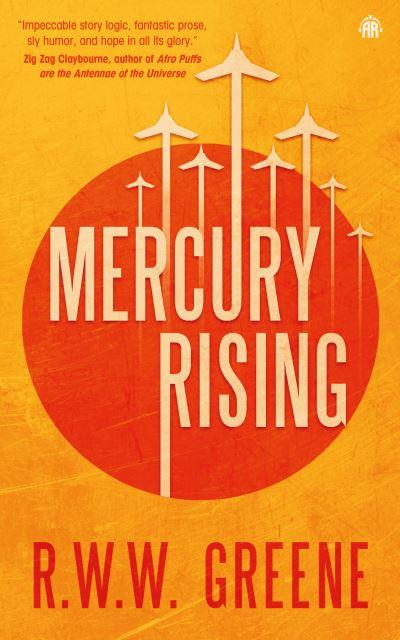 Mercury Rising. Book I