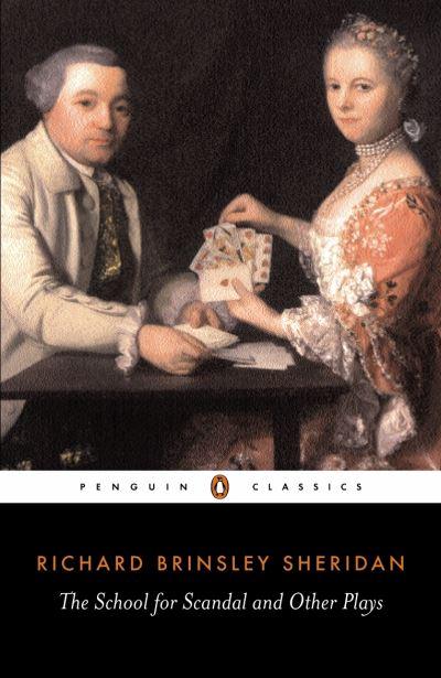 The School For Scandal and Other Plays