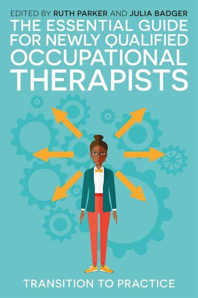 The Essential Guide For Newly-Qualified Occupational Therapists