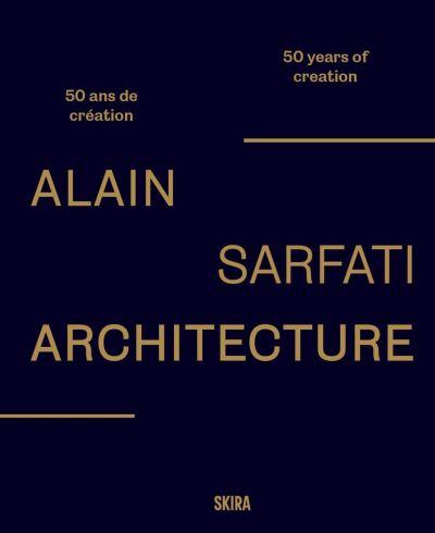 Alain Sarfati Volume (Bilingual Edition)