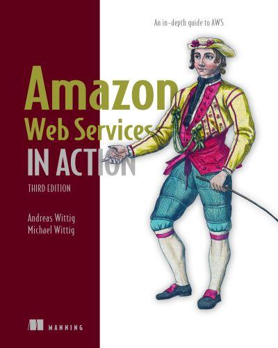 Amazon Web Services in Action