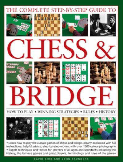 The Complete Step-By-Step Guide To Chess & Bridge