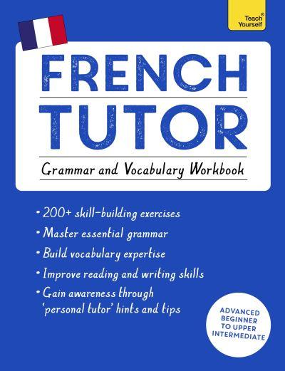 French Tutor Grammer and Vocabulary Workbook