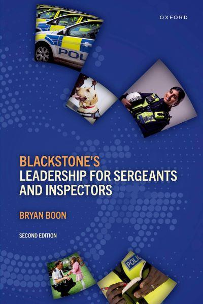 Blackstone's Leadership For Sergeants and Inspectors