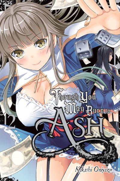 Though You May Burn To Ash. 2