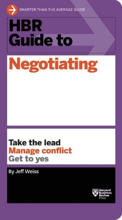HBR Guide To Negotiating