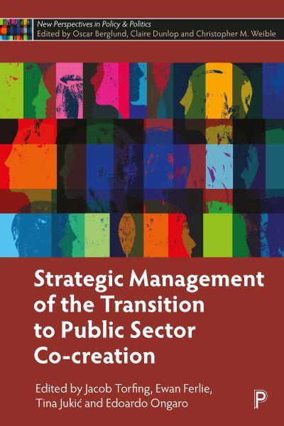 Strategic Management of the Transition To Public Sector Co-Creation