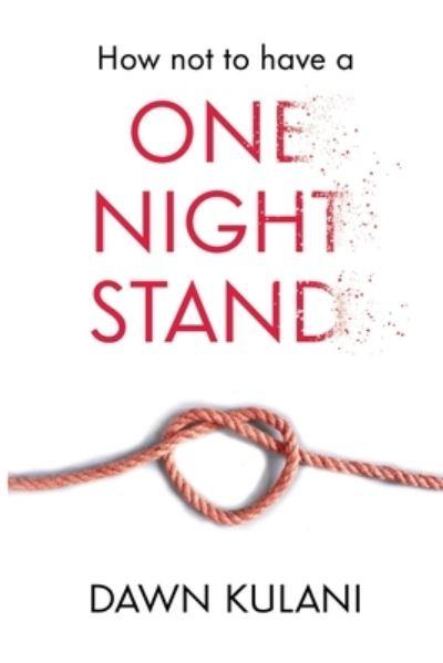 How Not To Have a One Night Stand